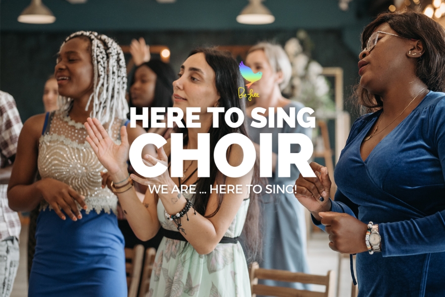 HERE TO SING CHOIR