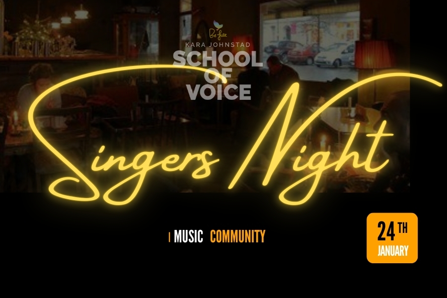 Singer's Nights, January 24th, 7 PM